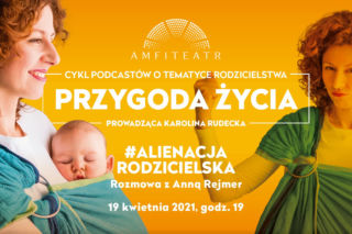 Przygoda życia: Rodzicielstwo - Amfiteatr zaprasza wkrótce na premierę nowego odcinka