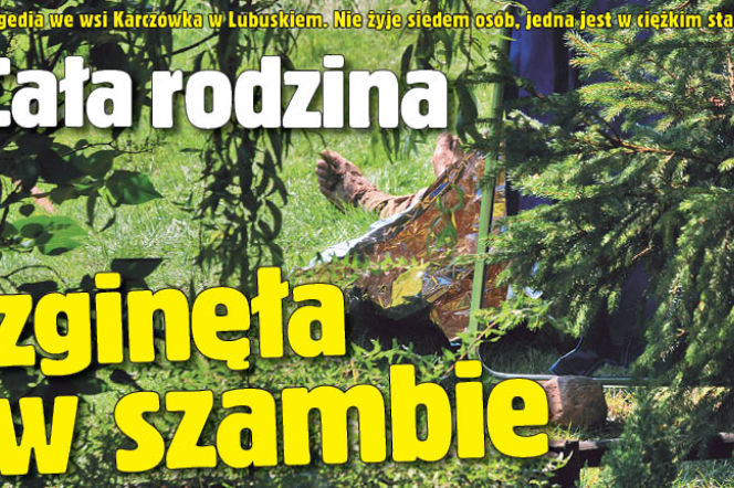 Cała rodzina zginęła w szambie