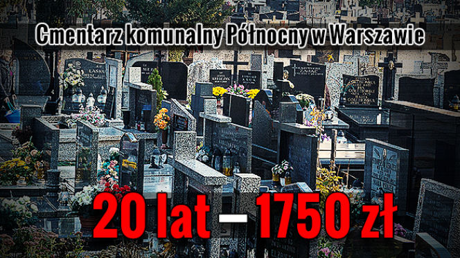 Cmentarz komunalny Północny w Warszawie - 20 lat - 1750 zł