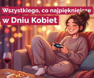 Najlepsze śmieszne kartki na Dzień Kobiet. Gotowe wzory do wysłania