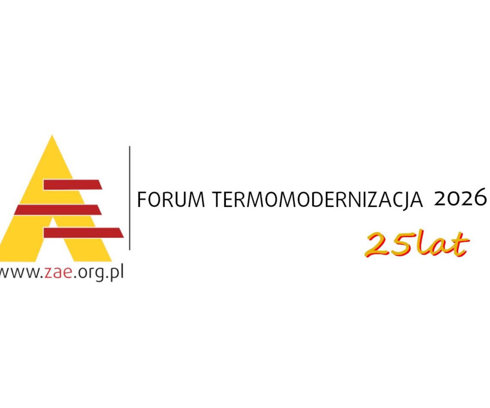 Jubileuszowa, 25. edycja Forum Termomodernizacja 2026: Nowe możliwości techniczne i finansowe termomodernizacji budynków