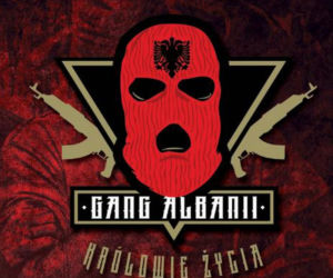 Gang Albanii - Królowie życia