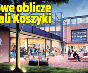 Nowe oblicze  Hali Koszyki