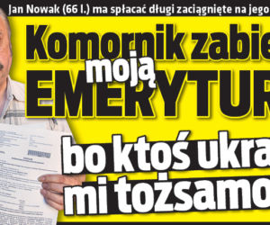 Komornik zabiera moją emeryturę bo ktoś ukradł mi tożsamość
