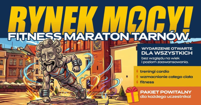Plakat wydarzenia Rynek Mocy – Fitness Maraton Tarnów