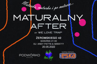 AFTERPARTY dla Maturzystów! Wraca WE LOVE TRAP