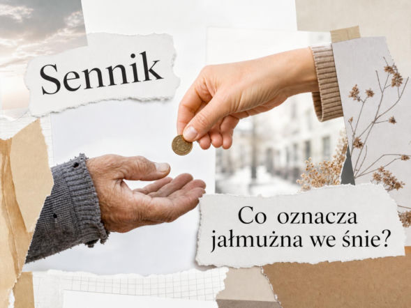 Jałmużna we śnie - znaczenie snu. Co oznacza i jak to rozumieć?