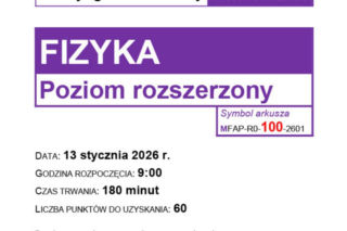Matura próbna fizyka 2026 - arkusze CKE. Jak wyglądały zadania 13.01.2026?
