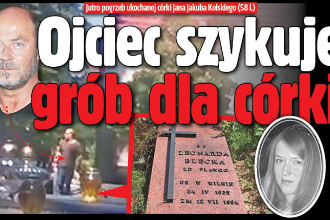 Ojciec szykuje grób dla córki