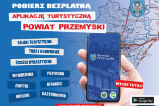 Powstała mobilna aplikacja „Powiat Przemyski”! Z nią zwiedzanie jest prostsze! 