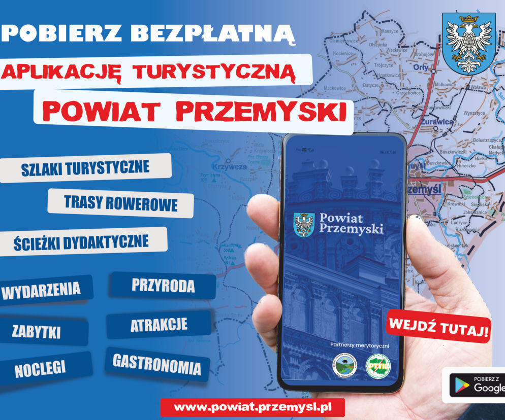 Powstała mobilna aplikacja „Powiat Przemyski”! Z nią zwiedzanie jest prostsze! 