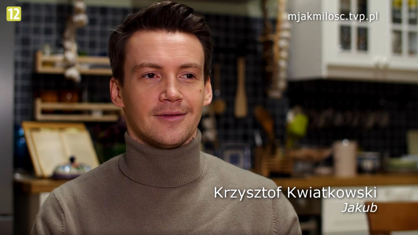M jak miłość. Jakub (Krzysztof Kwiatkowski)