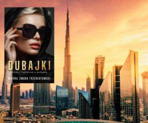 „Prestiżowe towarzystwo” brzmi lepiej niż „usługa„ Michał Żmuda Trzebiatowski opisuje „Dubajki”
