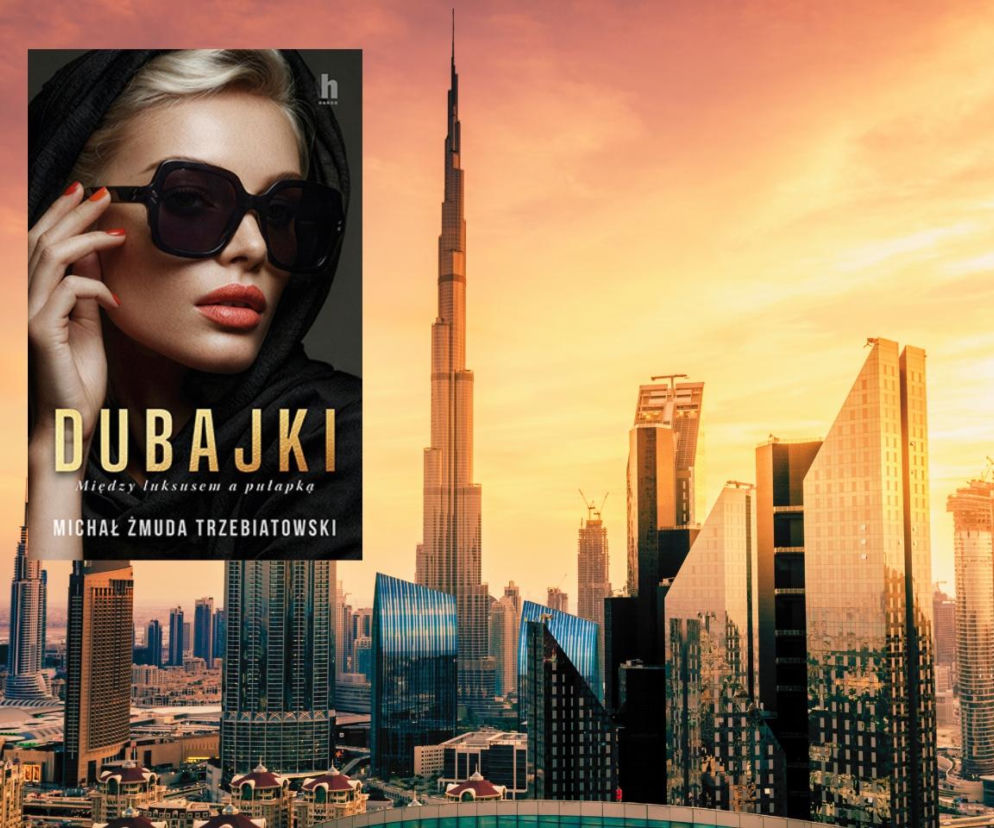 Dubajki, powieść Michała Żmudy Trzebiatowskiego