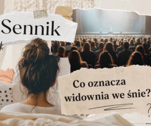 Widownia we śnie: znaczenie snu i wpływ na relacje