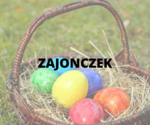 Tradycyjny upominek wielkanocny, przynoszony przez zajonczka lub hazoka