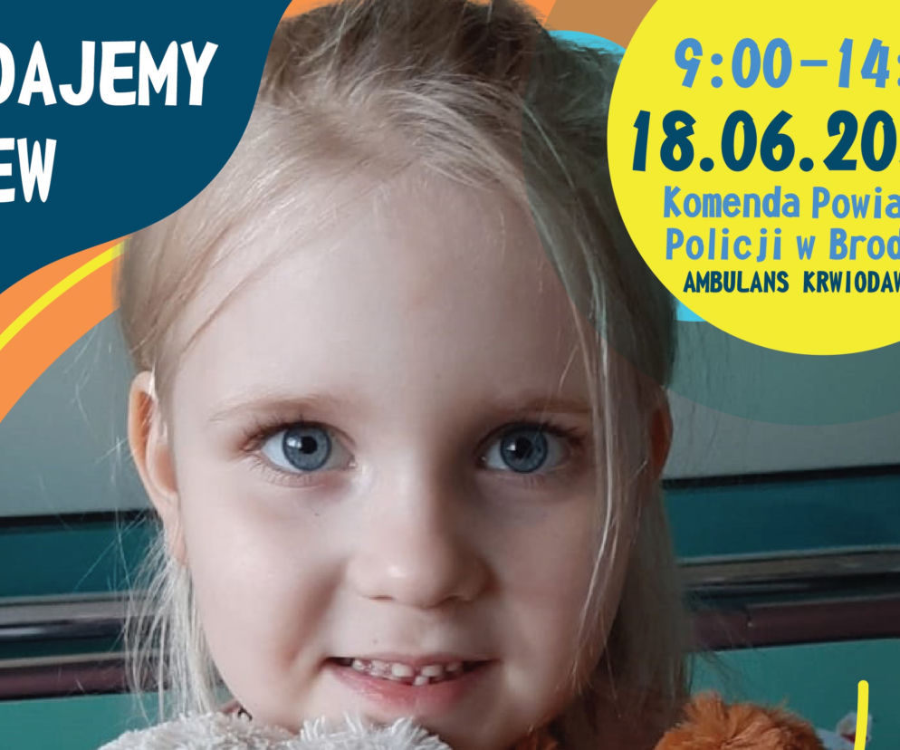 Oddaj krew dla Nadii Przybyłowskiej i pomóż ratować życie 5-latki z Brodnicy! 