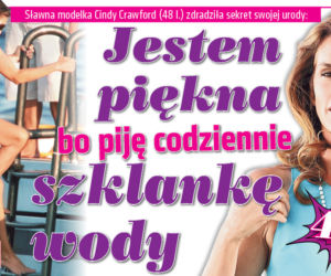 Jestem piękna bo piję codziennie szklankę wodyK