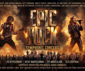 EPIC ROCK Symphonic Concert 2026 nadchodzi! Gdzie i kiedy się odbędzie?