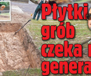 Płytki grób czeka na generała