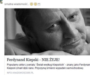 FERDYNAND KIEPSKI NIE ŻYJE. Andrzej Grabowski na Facebooku - UWAGA!