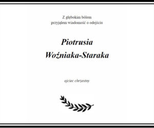 Piotr Woźniak-Starak - nekrologi