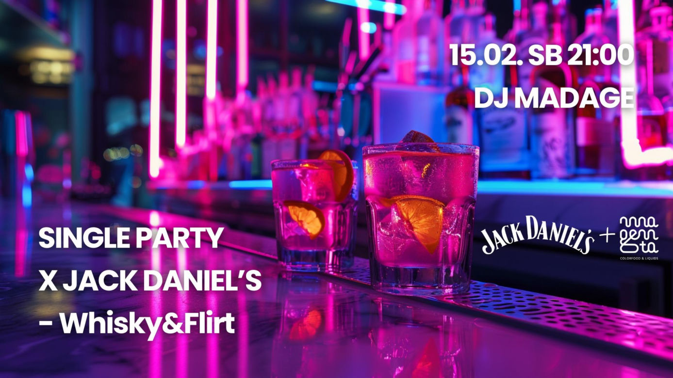 Magenta Bielsko-Biała - SINGLE PARTY X JACK DANIEL’S – Whisky & Flirt