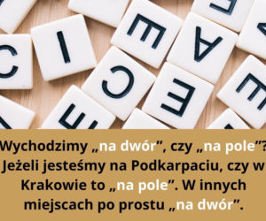 Na te rzeczy mówi się inaczej w różnych częściach Polski! Najlepsze regionalizmy