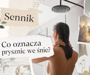 Prysznic we śnie - znaczenie snu. Co mówi sennik?