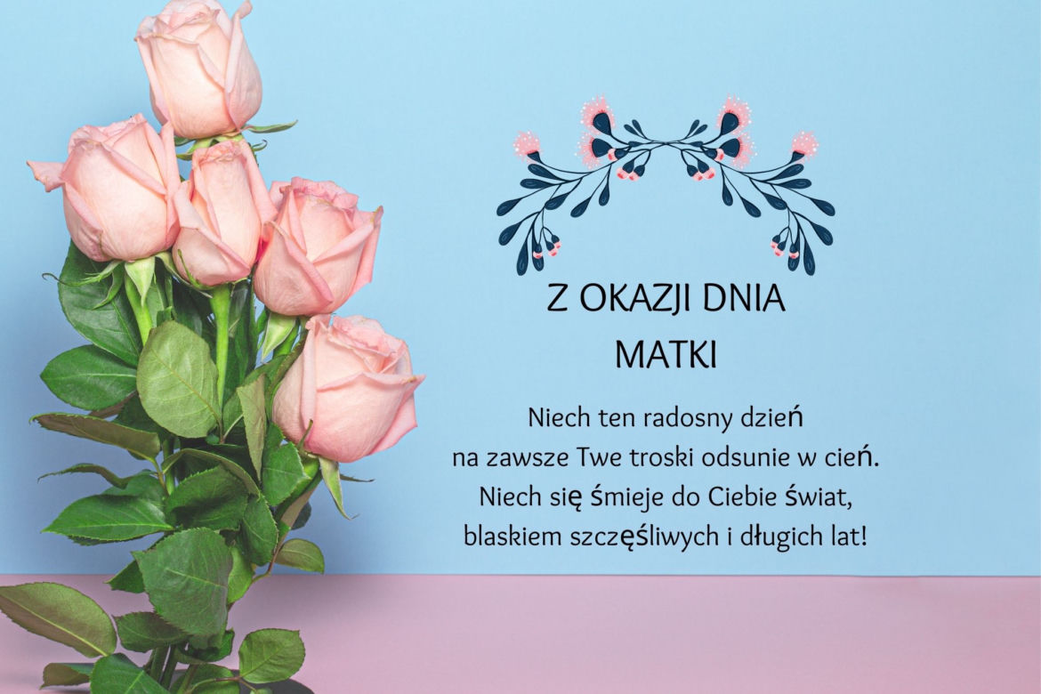 Wszystkiego najlepszego z okazji Dnia Matki 2022!