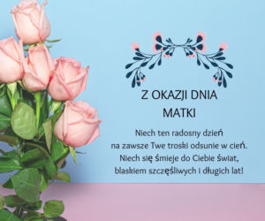 Wszystkiego najlepszego z okazji Dnia Matki 2022!
