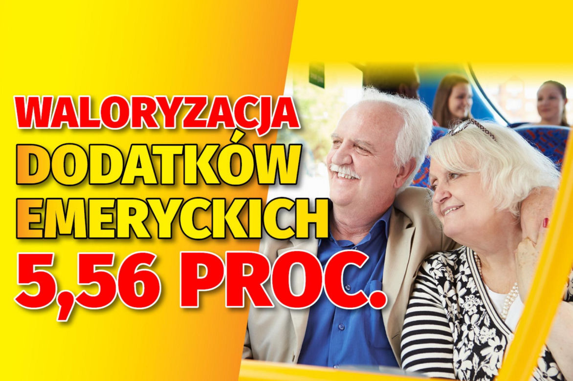 Waloryzacja dodatków emeryckich 5,56 proc. 