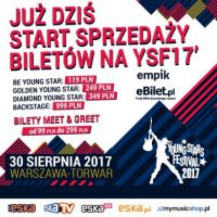 Young Stars Festival 2017 - bilety, pakiety meet&greet, gwiazdy i program 