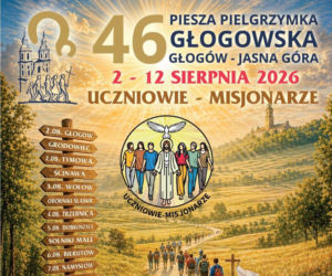 W sierpniu wyruszy 46. Piesza Pielgrzymka Głogowska. Trwają zapisy