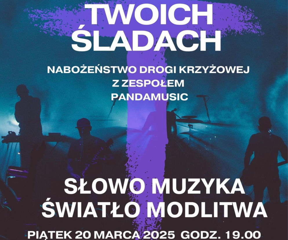 Plakat zapowiadający Drogę Krzyżową Po Twoich Śladach
