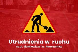 Od 27 marca do 3 kwietnia utrudnienia na ulicy Partyzantów w Łukowie