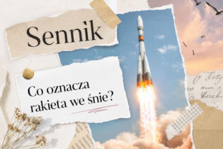Rakieta we śnie - znaczenie snu i najczęstsze interpretacje