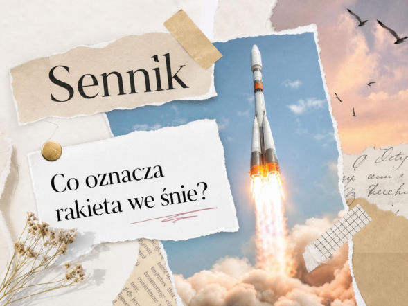 Rakieta we śnie - znaczenie snu i najczęstsze interpretacje