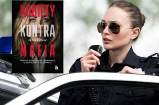 Bez strachu. Bez kompromisów. „Kobiety kontra mafia” Patryka Szulca