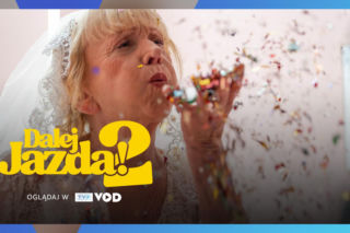 Hit kinowy trafił do sieci. „Dalej jazda 2” z gwiazdorską obsadą już do obejrzenia online