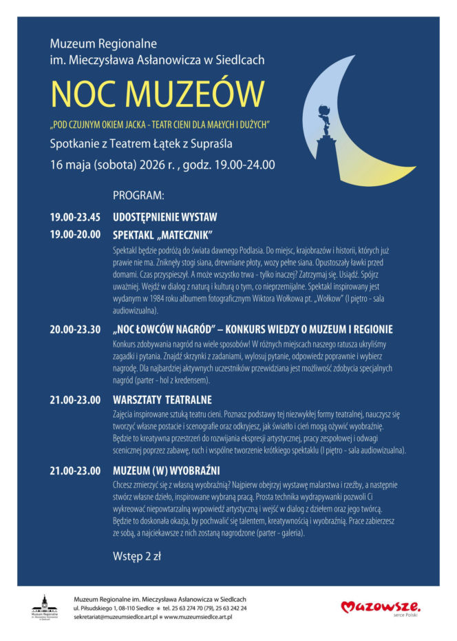 PROGRAM Nocy Muzeów w Muzeum Regionalnym w Siedlcach