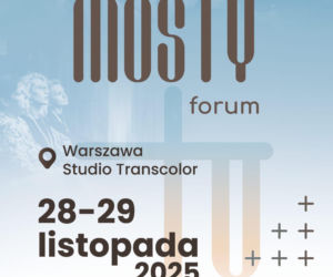 Warszawa: w piątek startuje Forum MOSTY