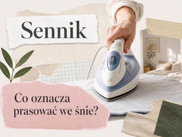 Prasować we śnie - znaczenie snu i najczęstsze interpretacje