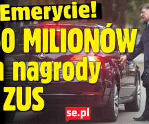 Emerycie! 150 milionów na nagrody w ZUS