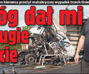Bóg dał mi drugie życie