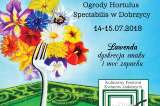 Pachnący lawendą III Kulinarny Festiwal Kwiatów Jadalnych 14-15 lipca 2018