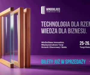 Międzynarodowe Targi Stolarki Otworowej i Szkła, 25 i 26 września 2026. Targi Kielce