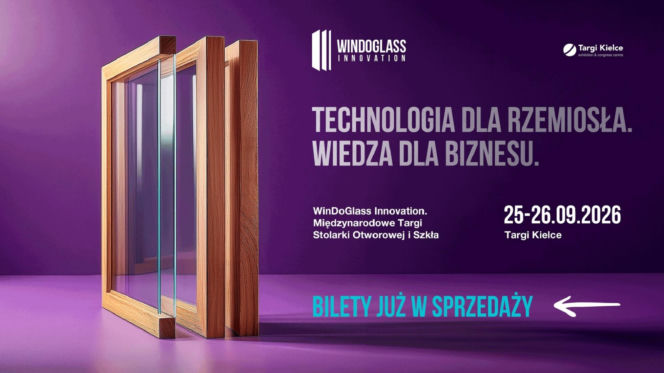 Międzynarodowe Targi Stolarki Otworowej i Szkła, 25 i 26 września 2026. Targi Kielce