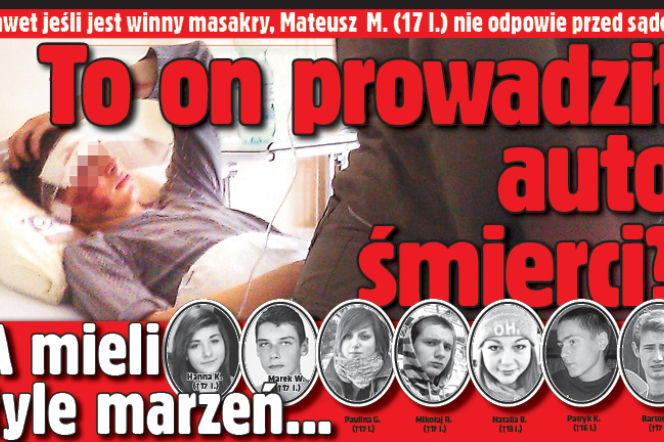 To on prowadził auto śmierci