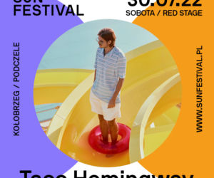 Sun Festival 2022 - Taco Hemingway 30 lipca na Red Stage
